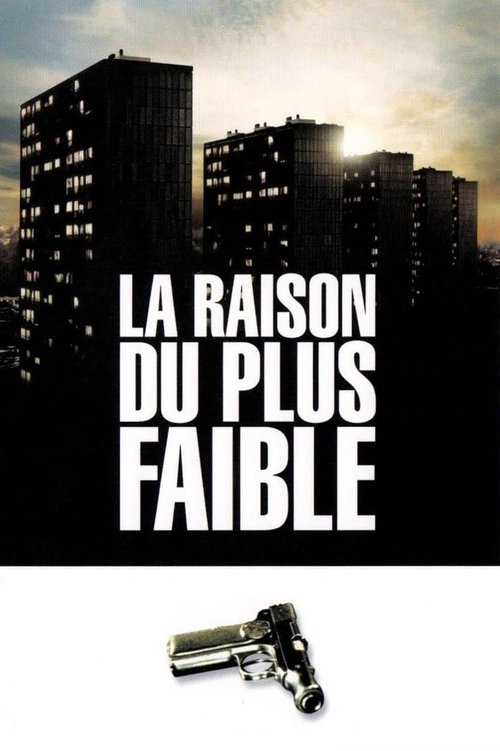 La Raison Du Plus Faible