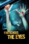 Five Across The Eyes (Claques Sanglantes)