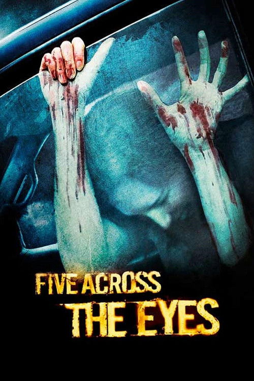 Five Across The Eyes (Claques Sanglantes)