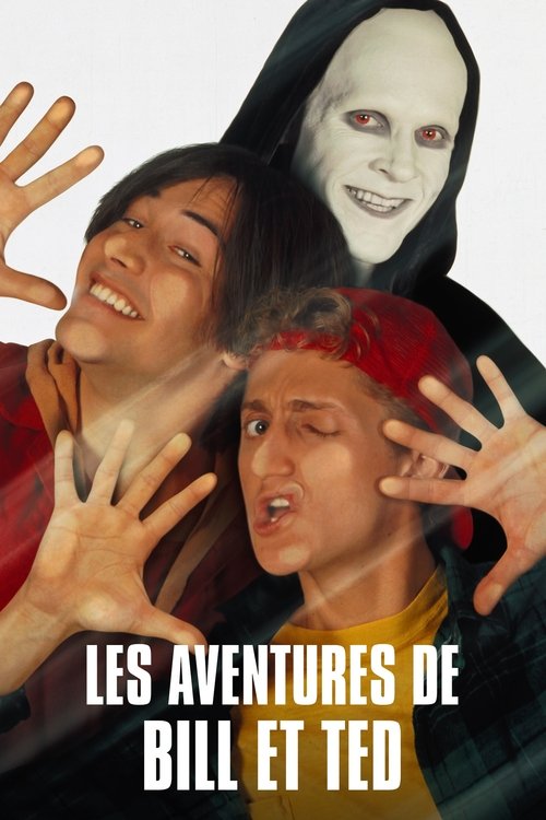 Bill & Ted's Bogus Journey (La Prétendue Aventure De Bill Et Ted)