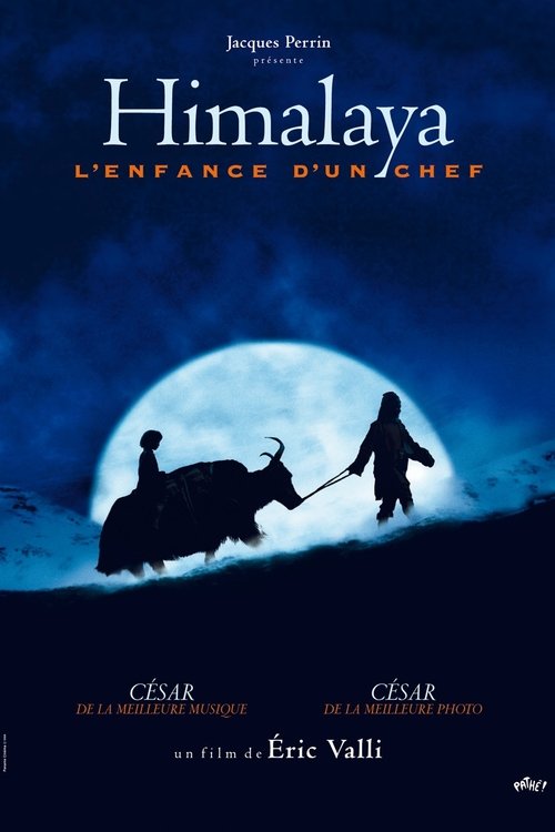 Himalaya, L'enfance D'un Chef