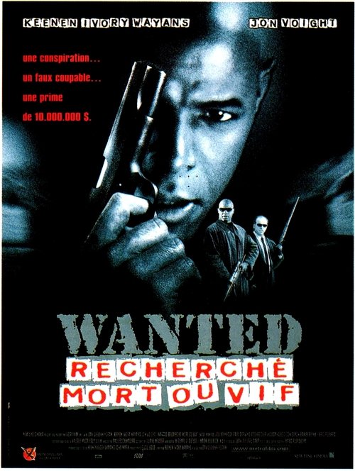 Wanted - Recherché Mort Ou Vif