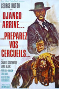 Django Arrive, Préparez Vos Cercueils