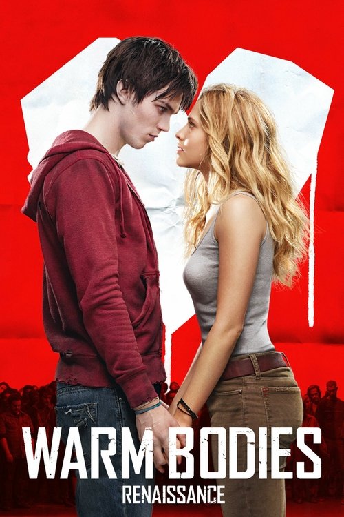 Warm Bodies - Renaissance