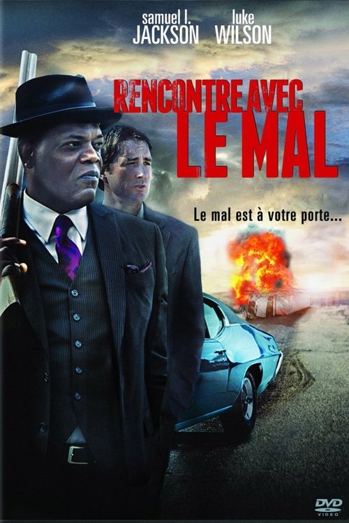 Rencontre Avec Le Mal