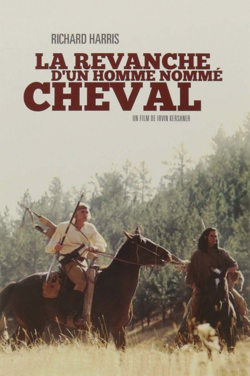 La Revanche D'un Homme Nommé Cheval