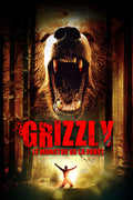 Grizzly - Le Monstre De La Forêt