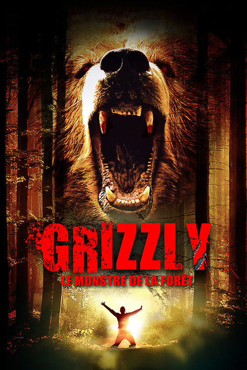 Grizzly - Le Monstre De La Forêt