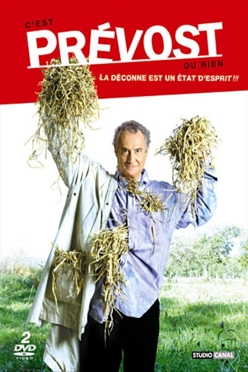 Prévost, Daniel - C'est Prévost Ou Rien